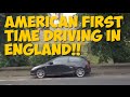 American Driving in England for First Time - Driving in the UK
