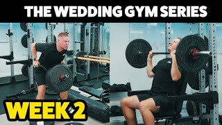 My Wedding Gym Series | Week 2