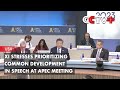 Xi Stresses prioritizing Common Development in Speech at APEC Meeting