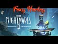 04/JUN/2024 🦊🔥Little Nightmares 2 - Part 3 And Completion 🦊🔥 Twitch Vod