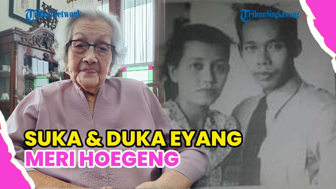 SUKA DAN DUKA EYANG MERI HOEGENG DI USIA KE-100 TAHUN