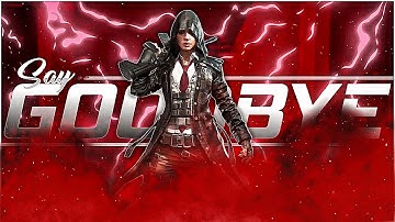 SAY GOODBYE ✌🏻| BGMI MONTAGE | SAMSUNG A3,A5,A6,A7,J2,J5,J7,S5,S6,S7,59,A10,A20,A30,A50,A70