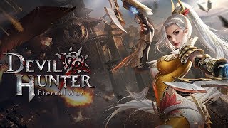 Devil Hunter: Eternal War | Launch Trailer - Android/iOS screenshot 4