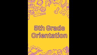 5th Grade Orientation 2021