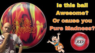 Columbia 300 Pure Madness Bowling Ball Review - YouTube