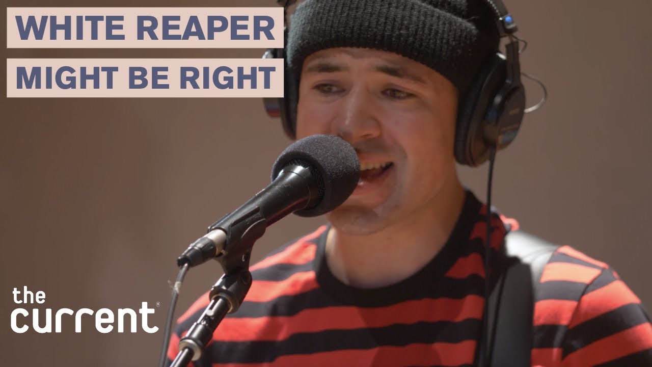 White Reaper - Might Be Right (Live at The Current)