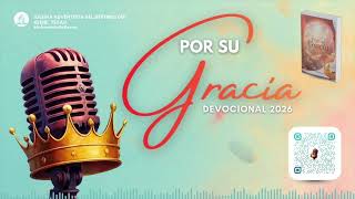 DEVOCIONAL | 2026.06.17 | “Por su gracia” | "Cuando digan paz y seguridad vendrá destrucción”