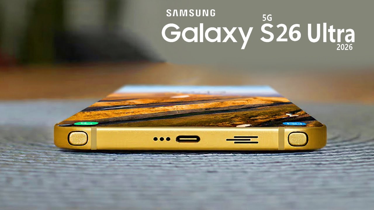 Samsung Galaxy S26 Ultra - Price and Release Date!