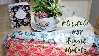 Flosstube #58 August Update @TeresaLittleStitcher