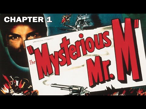 The Mysterious Mr. M (1946) | Chapter 1 | When Clocks Chime Death