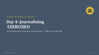 Day 4 Journalizing Exercises