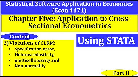 Violations of CLRMs using Stata: Statistical Software Application in Economics