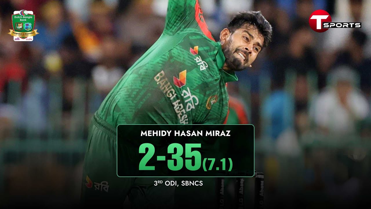 Mehidy Hasan Miraz took 2 wickets vs West Indies | 3rd ODI | BAN vs WI | T Sports