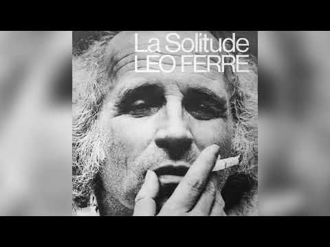 Léo Ferré – La solitude (Audio Officiel) - YouTube