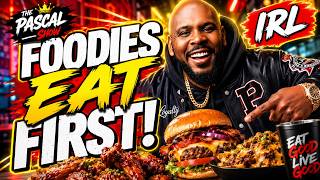 LET'S EAT SOME FOOD! Foodies Eat First - IRL Stream