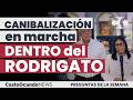 CANIBALIZACIÓN en marcha dentro del RODRIGATO