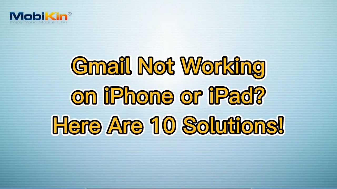Gmail Not Working on iPhone or iPad? Here Are 10 Solutions!