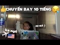 10 TIẾNG TRÊN MÁY BAY LÀM GÌ?? (ko ngủ)