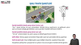 Trafik ve Çevre / Işıklı Trafik İşaretleri Ve Anlamları