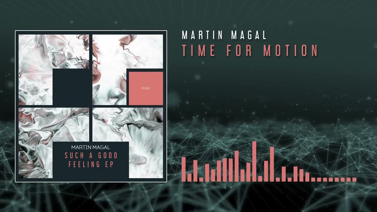 Watch Martin Magal - Time For Motion on YouTube Watch Martin Magal - Time For Motion on YouTube