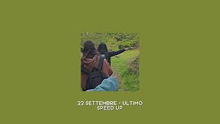 22 Settembre - Ultimo Speed Up