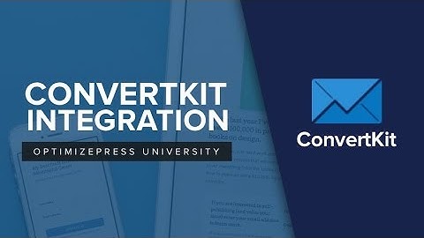 OptimizePress List Building ConvertKit Integration