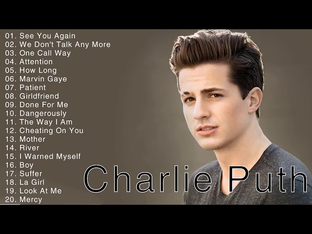 Charlie Puth Hits full album 2021 - Charlie Puth Best of playlist 2021 - Best Song Of Charlie Puth class=