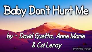 Baby Don't Hurt Me - David Guetta, Anne Marie & Coi Leray