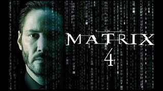THE MATRIX 4 RESURRECTIONS Teaser Trailer 2021