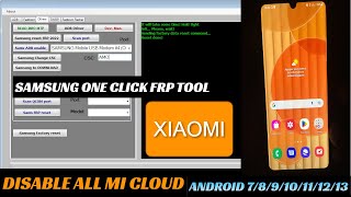 All Xiaomi MI account | xiaomi mi cloud | SAMSUNG ONE CLICK FRP TOOL | MI Unlock tool screenshot 5
