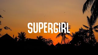 DJ Dark & Mentol - Supergirl (Lyrics) ft. Georgia Alexandra