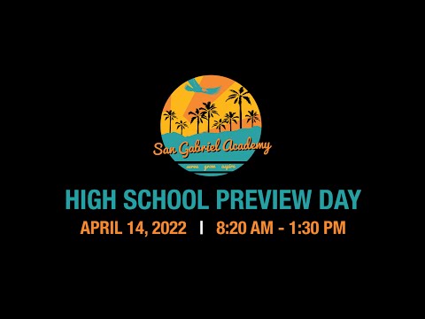 San Gabriel Academy's High School Preview Day 2022