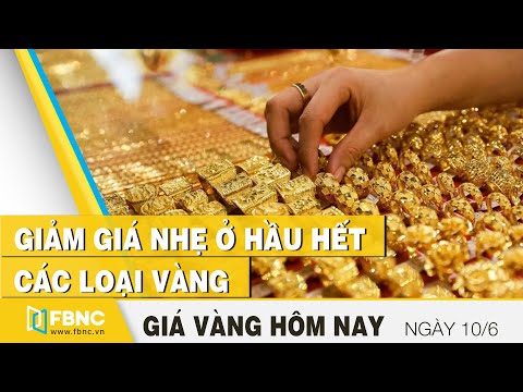 Video Giá vàng mới nhất 10/6 | Giảm giá nhẹ ở hầu hết các... - youtube