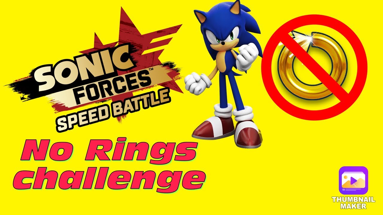 Sonic Forces Speed Battle: No Rings challenge - YouTube