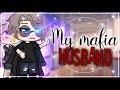 My Mafia husband || GLMM || GachaLife MiniMovie ||