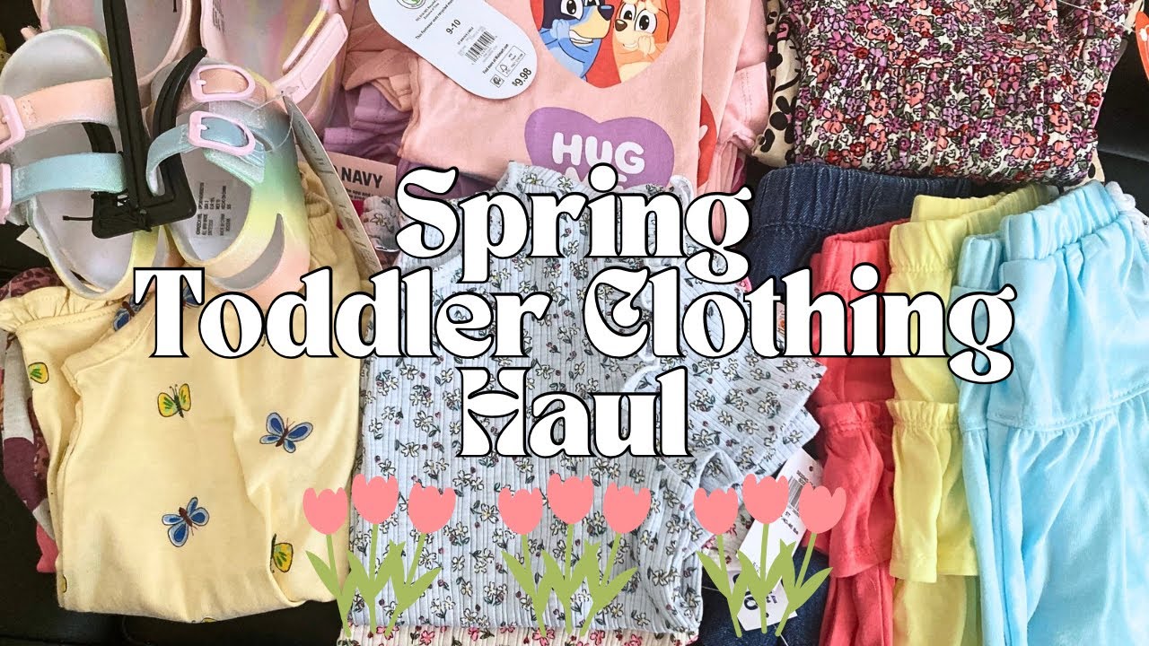 Toddler Spring Clothing Haul 🌷