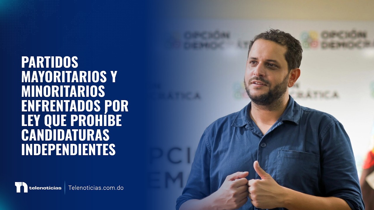Partidos mayoritarios y minoritarios enfrentados por ley que prohíbe candidaturas independientes