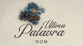 A ÚLTIMA PALAVRA É DELE (Lyric Video) | Banda DOM feat. Jadir Barcellos