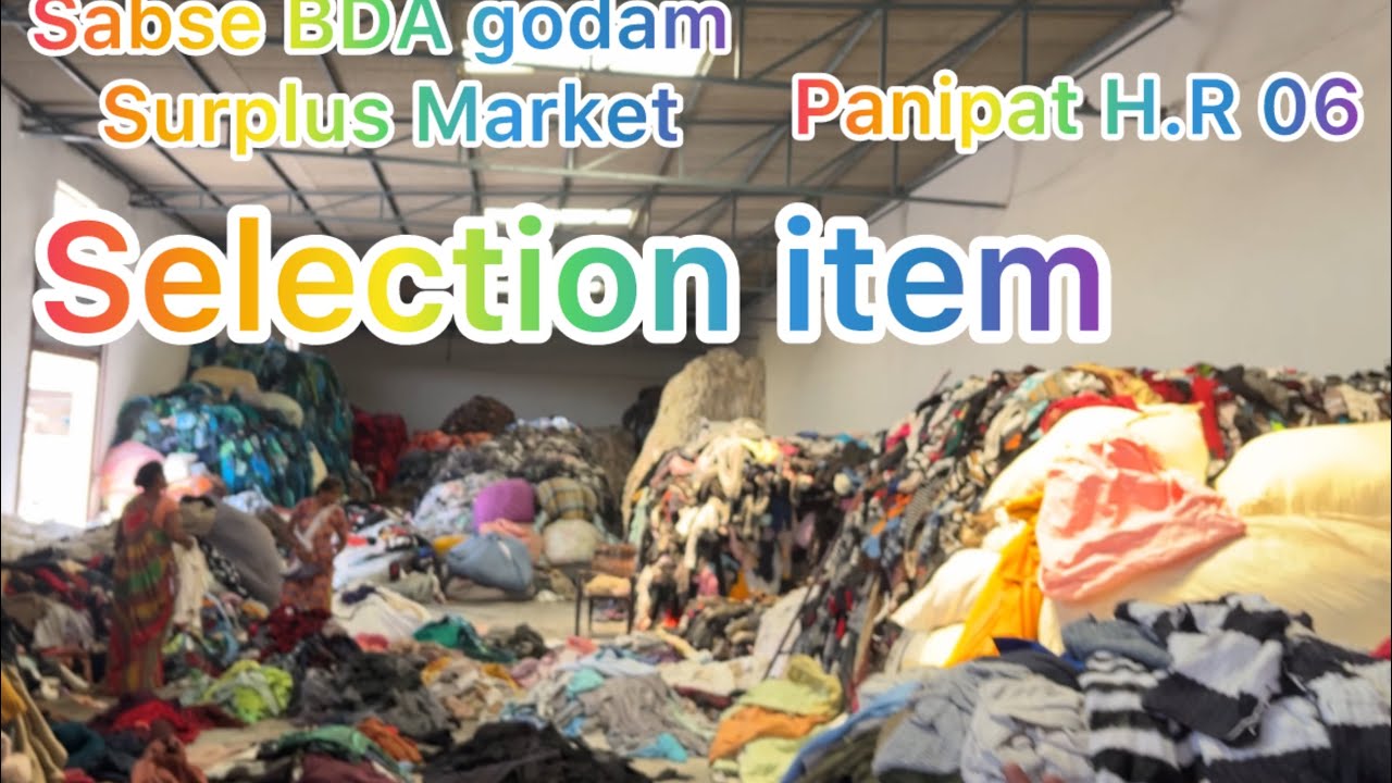 surplus ki ￼ market m aapka Swagat Hai sabhi￼ item selection Karke mil Jayegi wholesale rate me