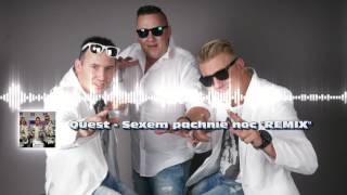 Quest - Sexem pachnie noc (Remix)
✔ Subskrybuj ✔ Udostępnij ✔ Skomentuj ✔ Zostaw lajka
► KONCERTY: tel. +48 515-445-115
► STRONA WWW: http://www.quest.org.pl
► FACEBOOK: https://www.facebook.com/formacjaquest
► INSTAGRAM: http://instagram.com/formacja_quest/
►TWITTER: https://twitter.com/formacjaquest
► Muzyka i tekst: Formacja QUEST
► ZABRONIONE KOPIOWANIE TELEDYSKU NA INNE KANAŁY !!! Quest - Sexem pachnie noc (Remix)
