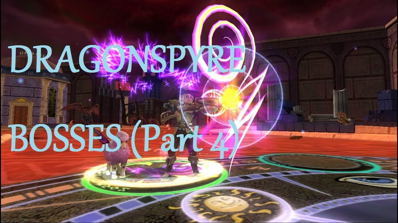Wizard101- All Dragonspyre Bosses (Part 4)