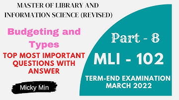 MLI 102 Top Most Important Questions + Answers | TEE March 22 | Budgeting and Types | Part - 8