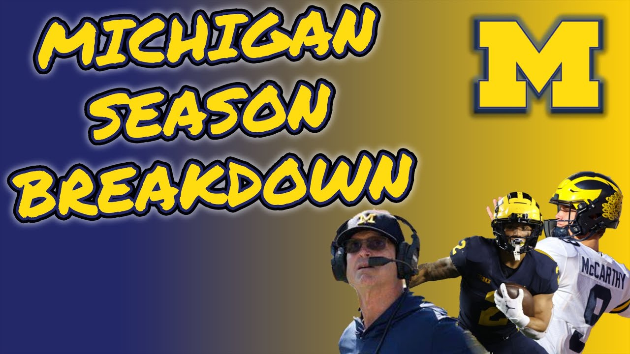 MICHIGAN SEASON BREAKDOWN YouTube