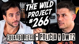 The Wild Project #266 ft Eduardo Riego | Cómo detener a alguien que viene a matarte, Héroe de DWT 2