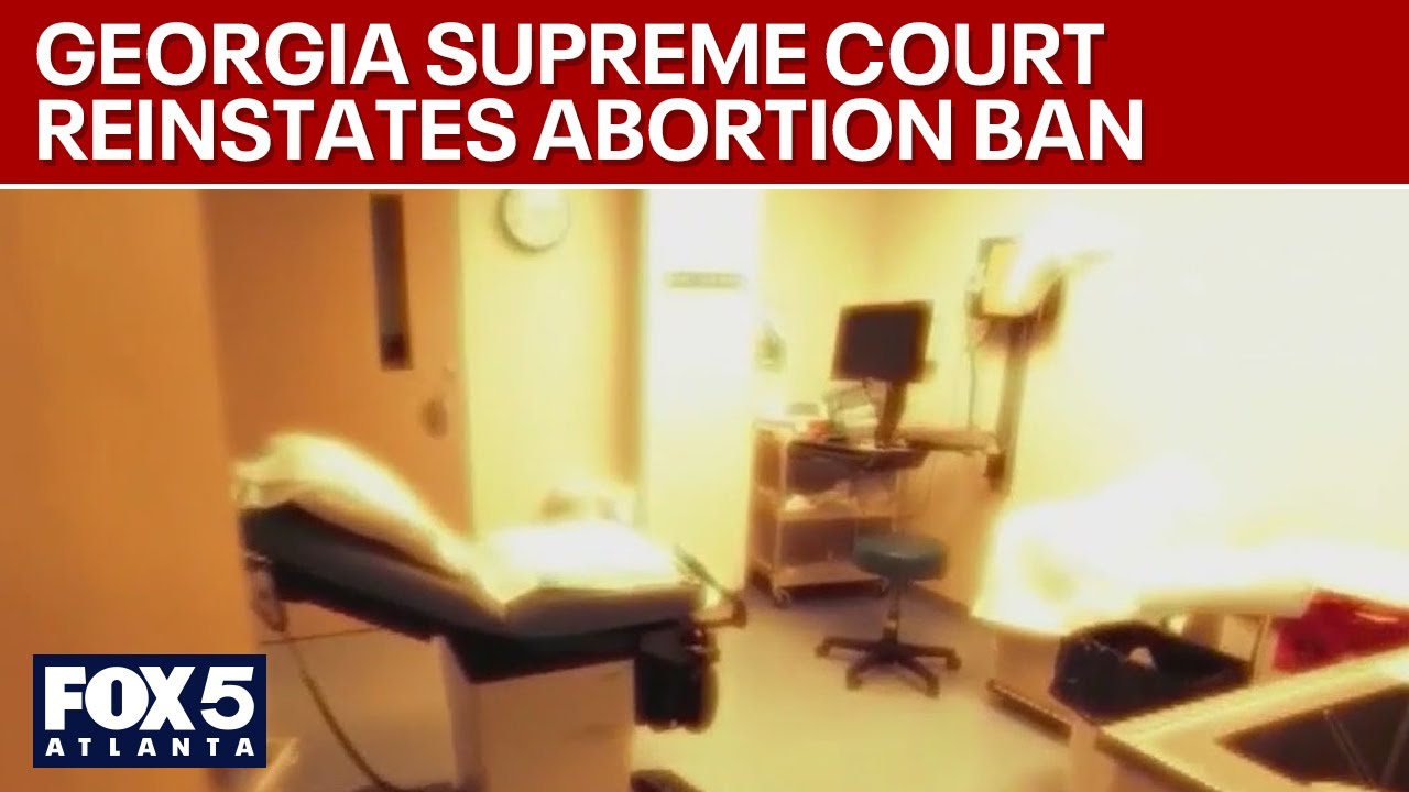 Georgia Supreme Court reinstates abortion law | FOX 5 News