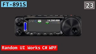 FT-891S 23 - More Live Stream UI Works - C# WPF - David G7UIV