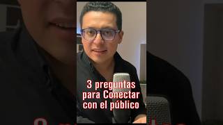 CONECTA con el PÚBLICO con estas 3 preguntas #hablarenpublico #liderazgo #comunicacion