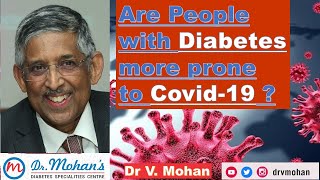 Diabetes & COVID 19 Dr V Mohan