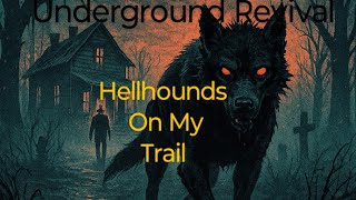 Hellhounds on My Trail (Southern Gothic Doom-Blues) | Underground Revival | #Southern Gothic