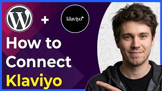 Information How to Connect Klaviyo to Wordpress (Step-By-Step) [2026 guide] Update
